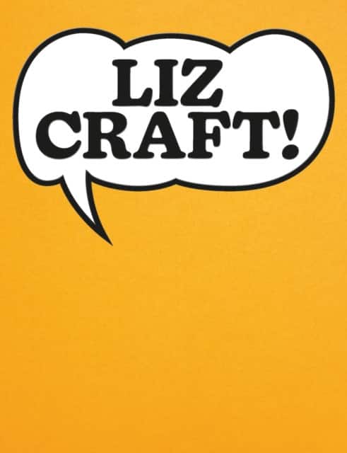 Liz Craft! av Stefanie Gschwend