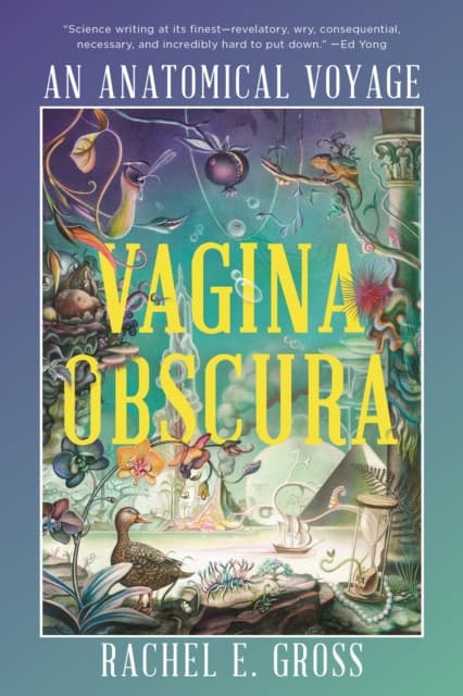 Vagina Obscura – An Anatomical Voyage