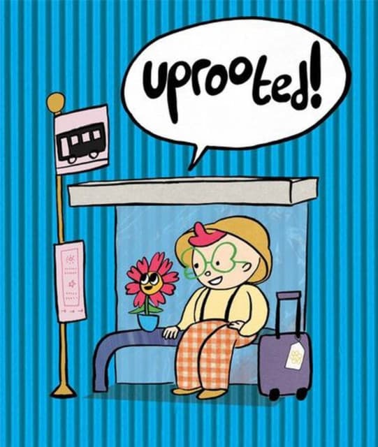 Uprooted!