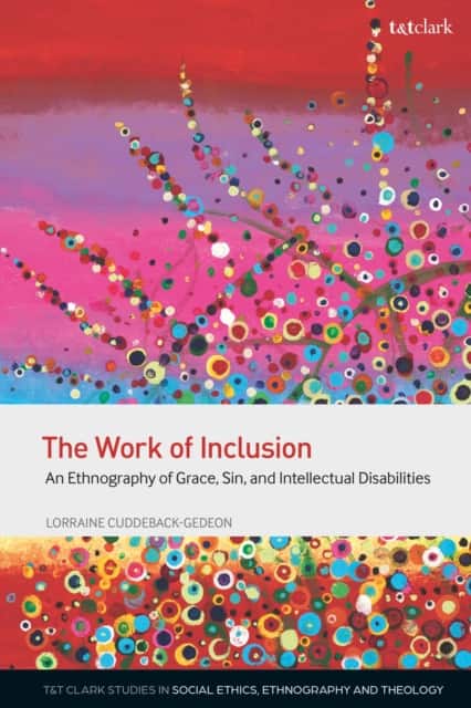 The Work of Inclusion av Assistant Professor Lorraine Cuddeback-Gedeon
