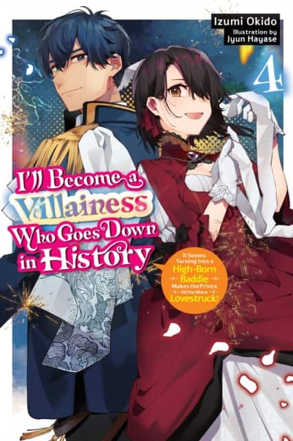 I’ll Become a Villainess Who Goes Down in History, Vol. 4 (novel) av Jyun Hayase