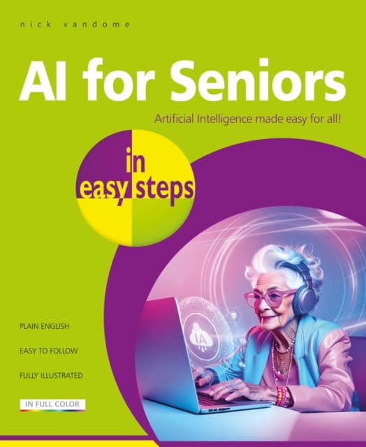 AI for Seniors in easy steps