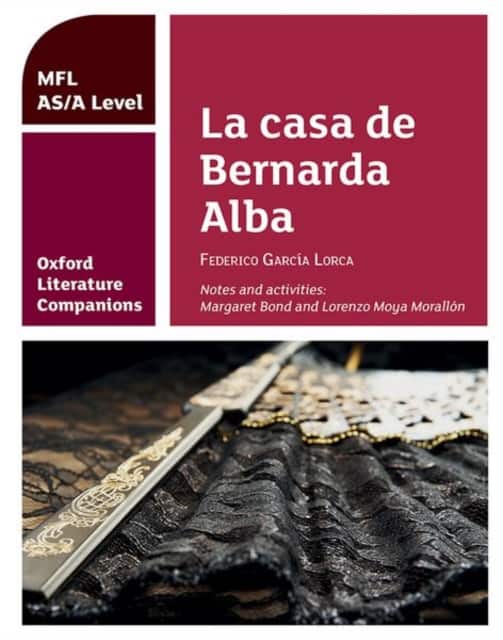 Oxford Literature Companions: La casa de Bernarda Alba: study guide for AS/A Level Spanish set text av Margaret Bond