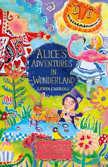 Alice's Adventures in Wonderland: ARTHOUSE Unlimited Special Edition av Lewis Carroll