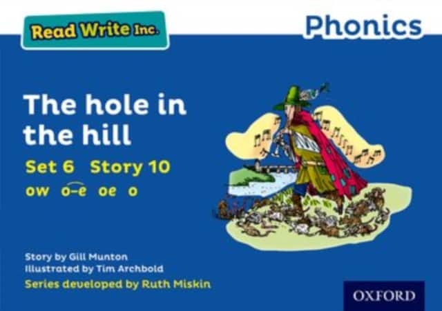 Read Write Inc. Phonics: The Hole in the Hill (Blue Set 6 Storybook 10) av Gill Munton
