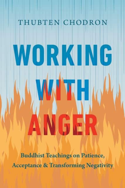 Working with Anger av Thubten Chodron