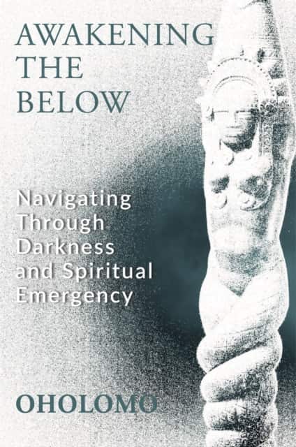 Awakening the Below av Oholomo