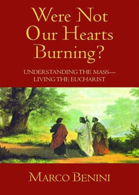 Were Not Our Hearts Burning?