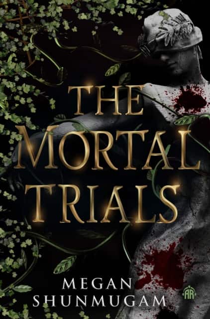 The Mortal Trials av Megan Shunmugam