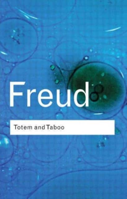 Totem and Taboo av Sigmund Freud