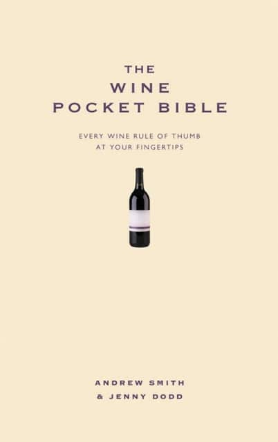 The Wine Pocket Bible av Andrew Smith