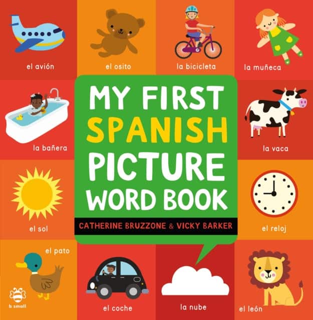 My First Spanish Picture Word Book av Catherine Bruzzone