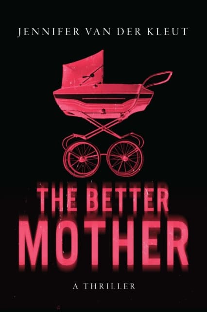 The Better Mother