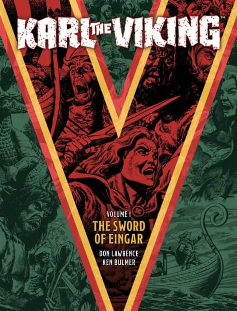 Karl the Viking Volume One: The Sword of Eingar av Ted Cowan