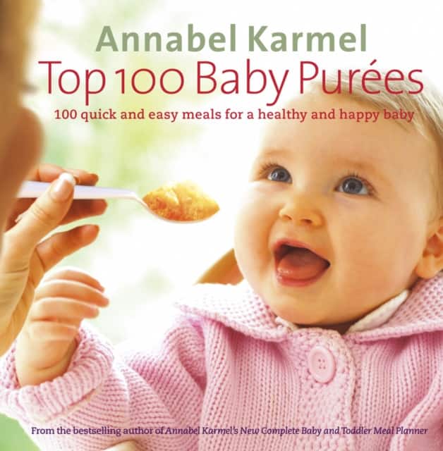 Top 100 Baby Purees av Annabel Karmel