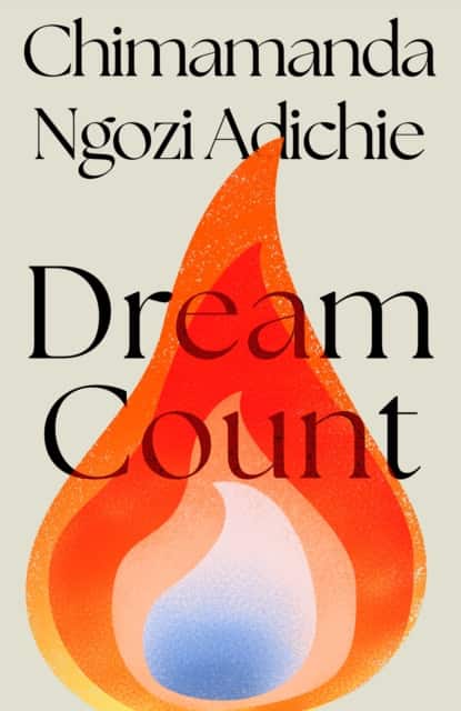 Dream Count av Chimamanda Ngozi Adichie