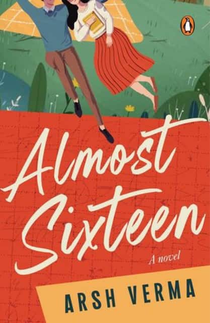 Almost Sixteen av Arsh Verma