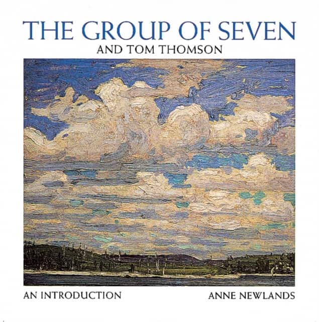 The Group of Seven and Tom Thomson av Anne Newlands