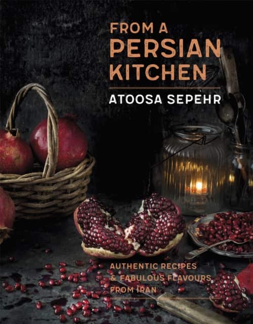 From a Persian Kitchen av Atoosa Sepehr
