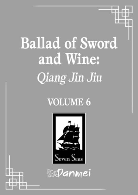 Ballad of Sword and Wine: Qiang Jin Jiu (Novel) Vol. 6 av Tang Jiu Qing