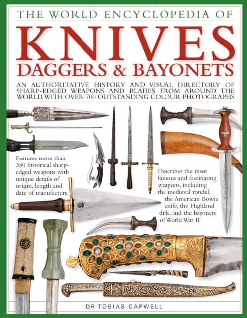 The World Encyclopedia of Knives, Daggers & Bayonets