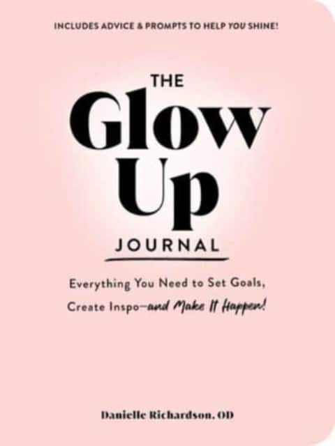 The Glow Up Journal av Danielle Richardson