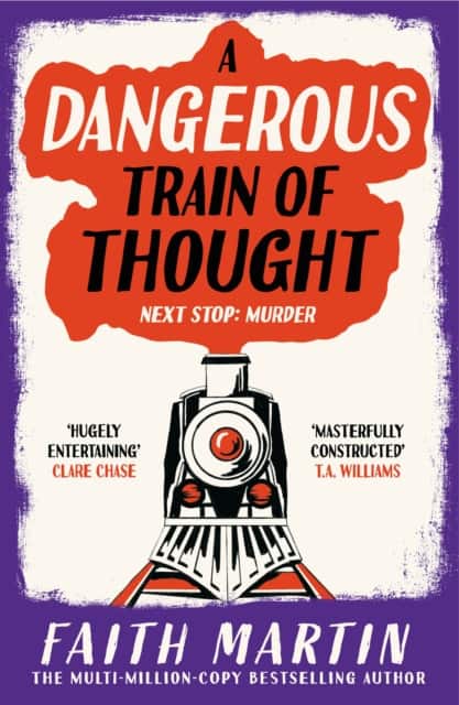 A Dangerous Train of Thought av Faith Martin