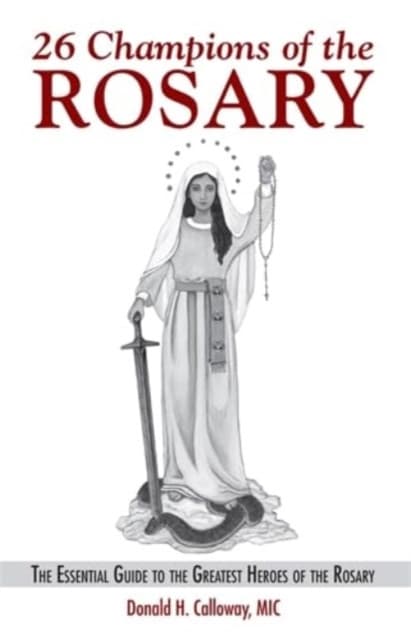 26 Champions of the Rosary