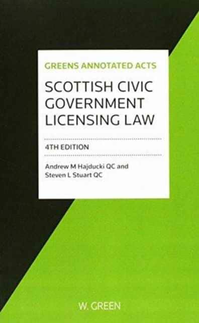 Scottish Civic Government Licensing Law av Andrew Hadjucki