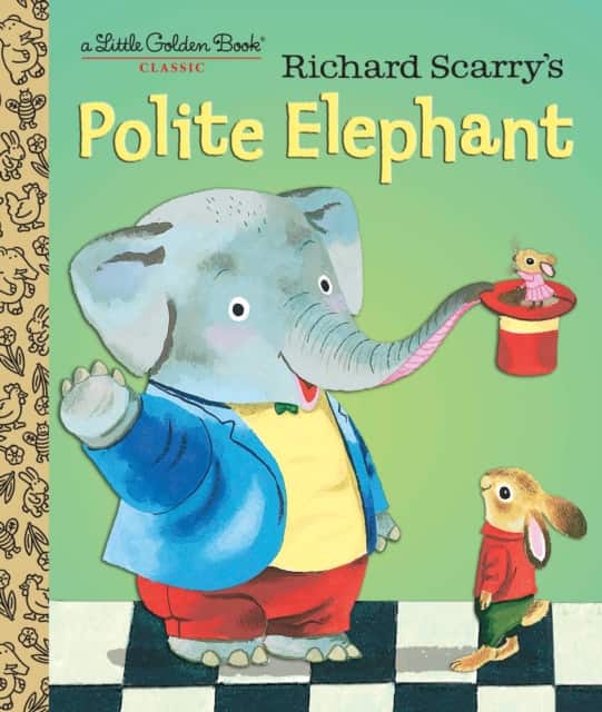 Richard Scarry's Polite Elephant av Richard Scarry