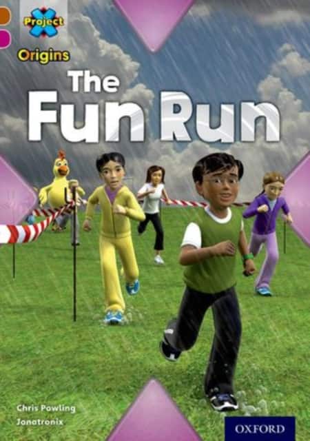 Project X Origins: Brown Book Band, Oxford Level 10: Fast and Furious: The Fun Run av Chris Powling