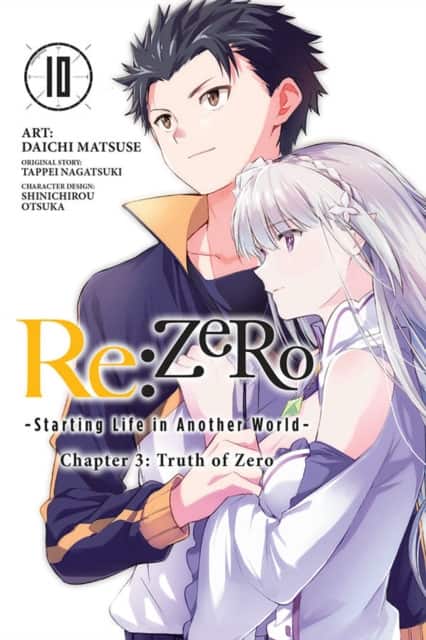 Re:ZERO -Starting Life in Another World-, Chapter 3: Truth of Zero, Vol. 10 (manga) av Daichi Matsuse