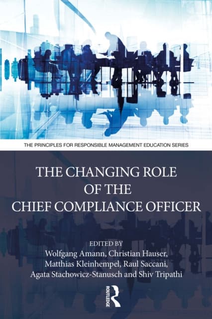 The Changing Role of the Chief Compliance Officer