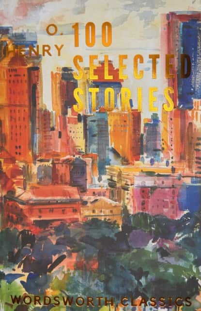 100 Selected Stories av O. Henry