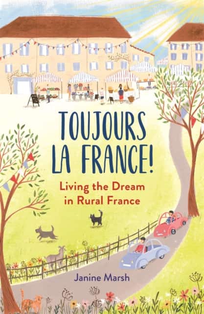 Toujours la France! av Janine Marsh