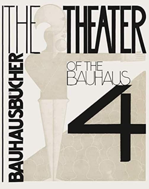 The Theater of the Bauhaus – Bauhausbücher 4, 1925 av Lars Müller