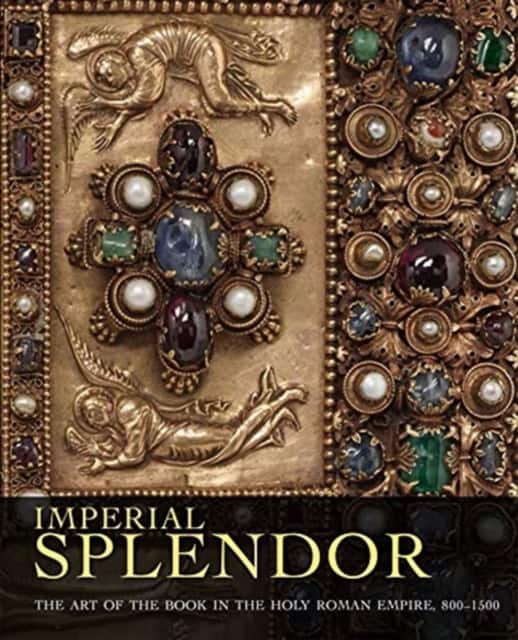 Imperial Splendor av Jeffrey F. Hamburger