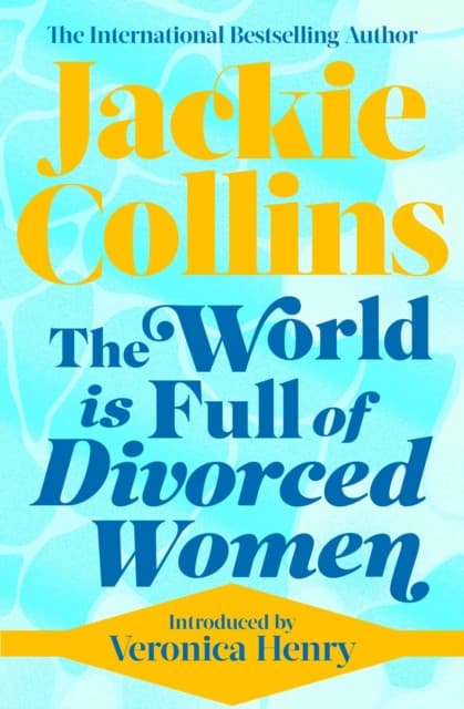 The World is Full of Divorced Women