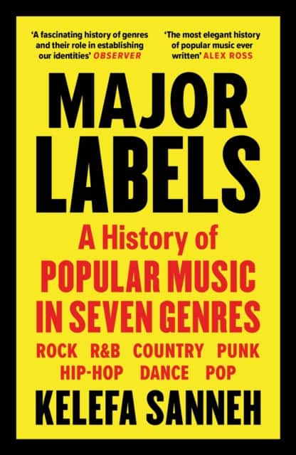 Major Labels av Kelefa Sanneh