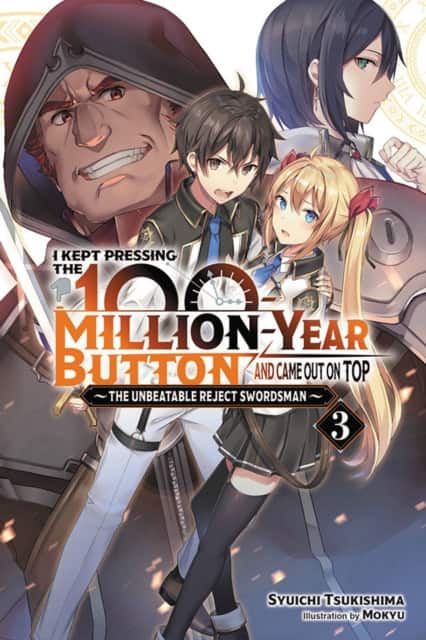 I Kept Pressing the 100-Million-Year Button and Came Out on Top, Vol. 3 (light novel) av Mokyu Mokyu