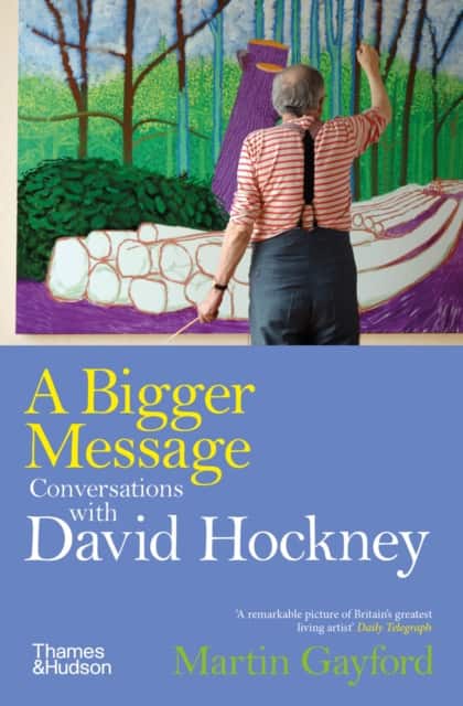 A Bigger Message av Martin Gayford