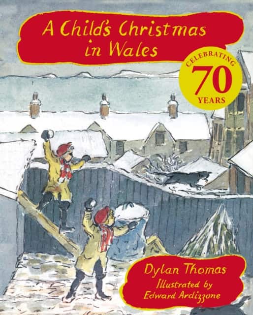 A Child's Christmas In Wales 70th Anniversary Edition av Dylan Thomas