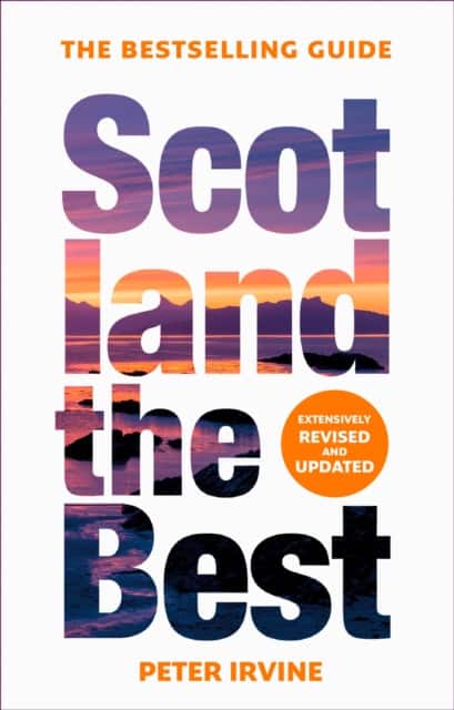 Scotland The Best av Peter Irvine