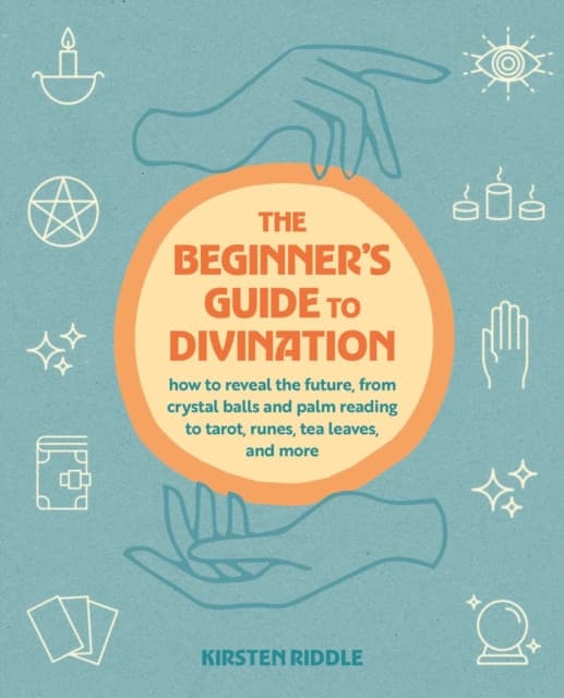 The Beginner's Guide to Divination