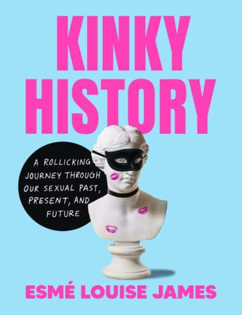 Kinky History av Esmé Louise James