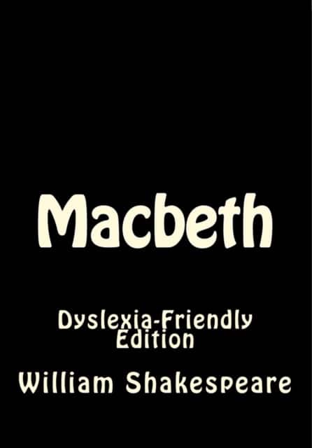 Macbeth: Dyslexia-Friendly Edition av William Shakespeare