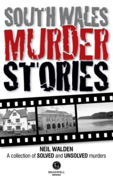 South Wales Murder Stories