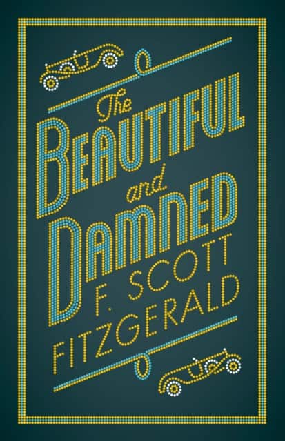 The Beautiful and Damned av F Scott Fitzgerald