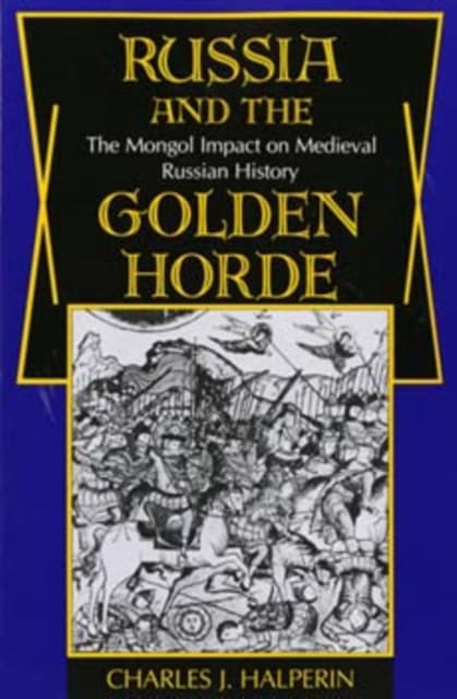 Russia and the Golden Horde