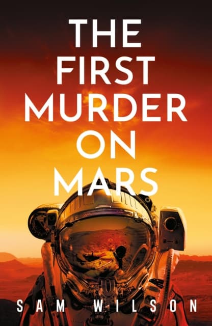 The First Murder On Mars